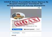 Hati-hati, Akun Medsos Hoax Atasnamakan Pj Bupati Hambali